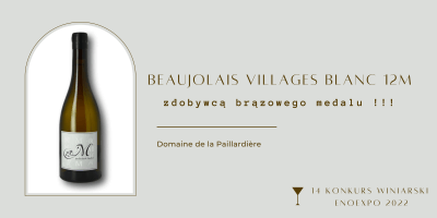 Chardonnay z Beaujolais wśród nagrodzonych win w konkursie ENOEXPO 2022 !